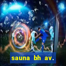 sauna bh av. augusto de lima 444 - centro